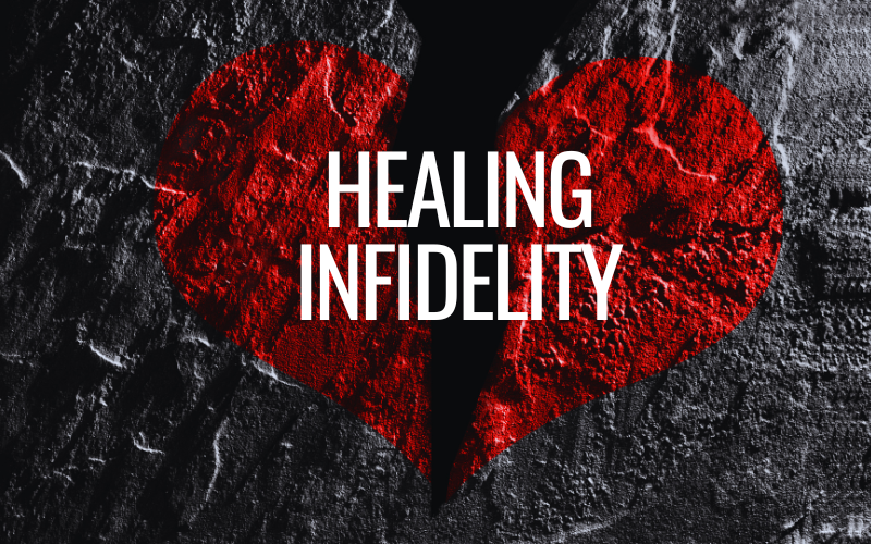 Healing Infidelity
